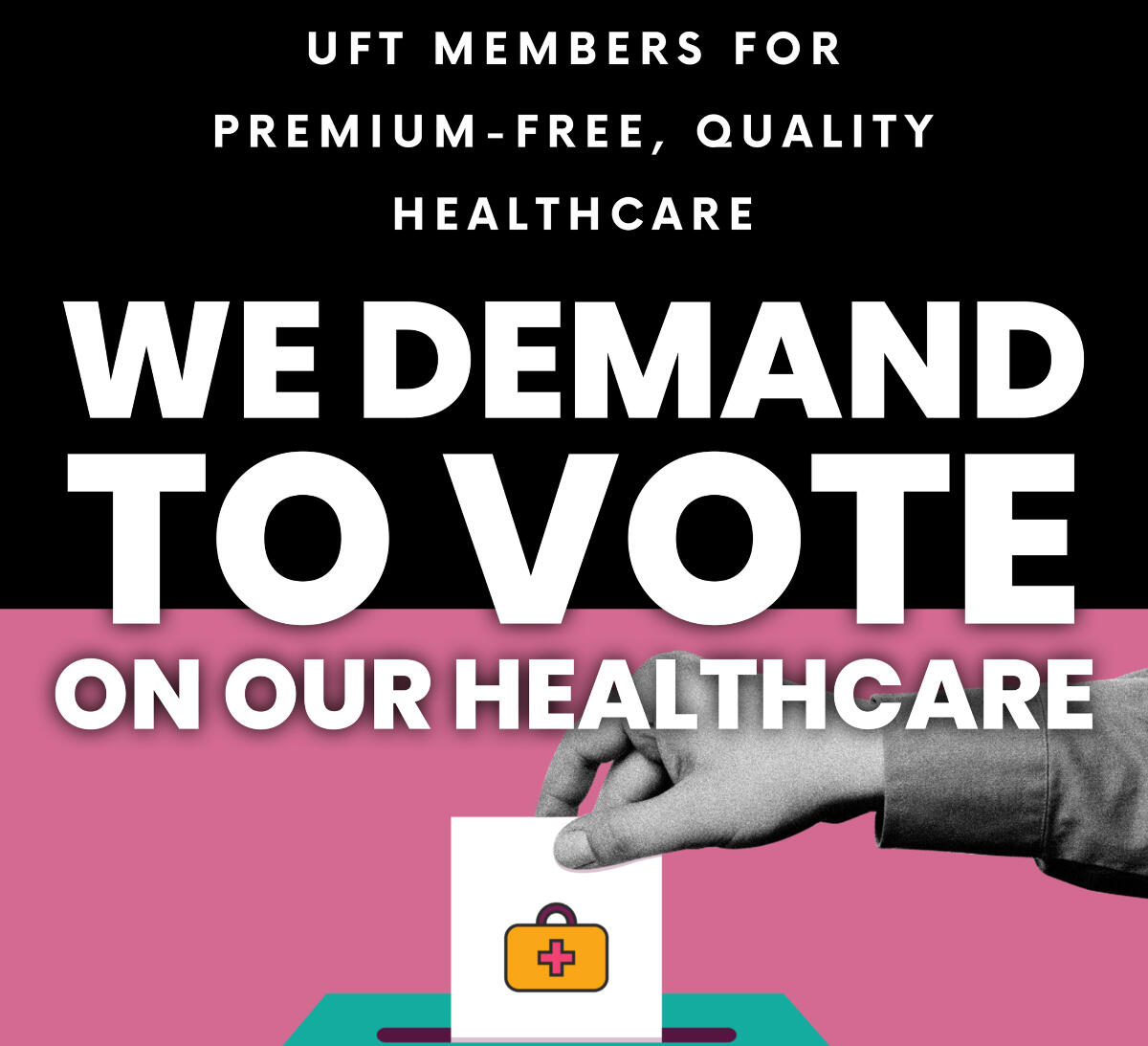 UFT MEMBERS FOR PREMIUMFREE, QUALITY HEALTHCARE